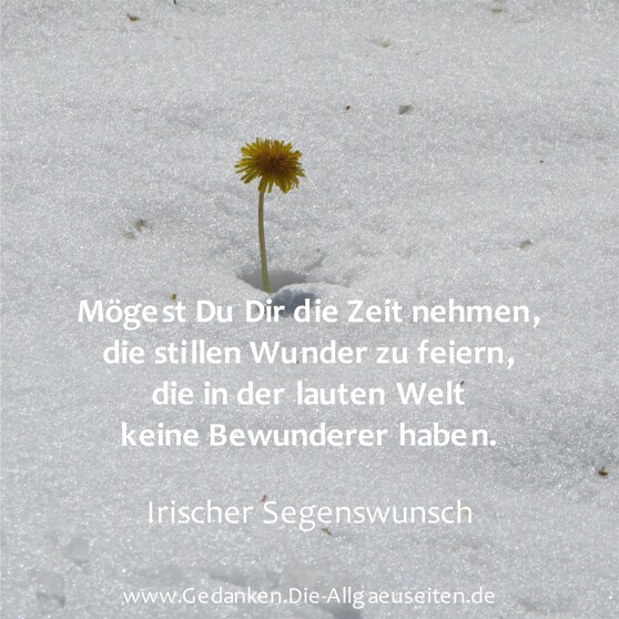 Mögest Du Dir die Zeit nehmen